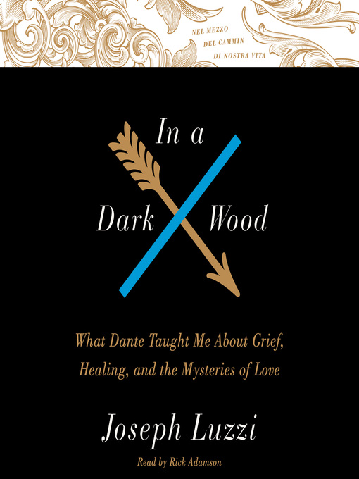 Title details for In a Dark Wood by Joseph Luzzi - Available